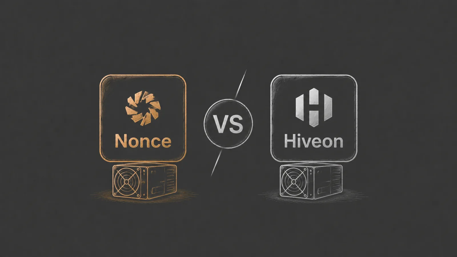 Nonce vs Hiveon:比特币矿场监控和 ASIC 管理平台如何选择?